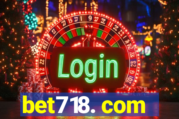 bet718. com